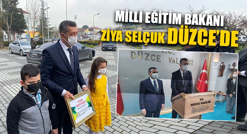 Milli Eğitim Bakanı Ziya Selçuk Düzce’de