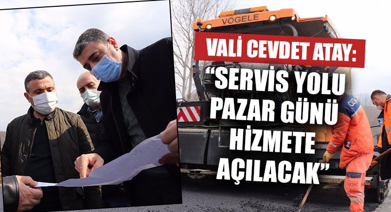 Alternatif Yol Yarın Hizmete Açılacak