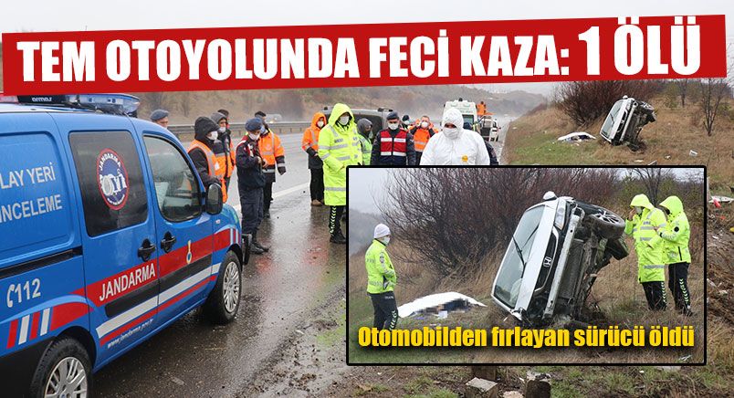 TEM Otoyolunda Feci Kaza: 1 Ölü