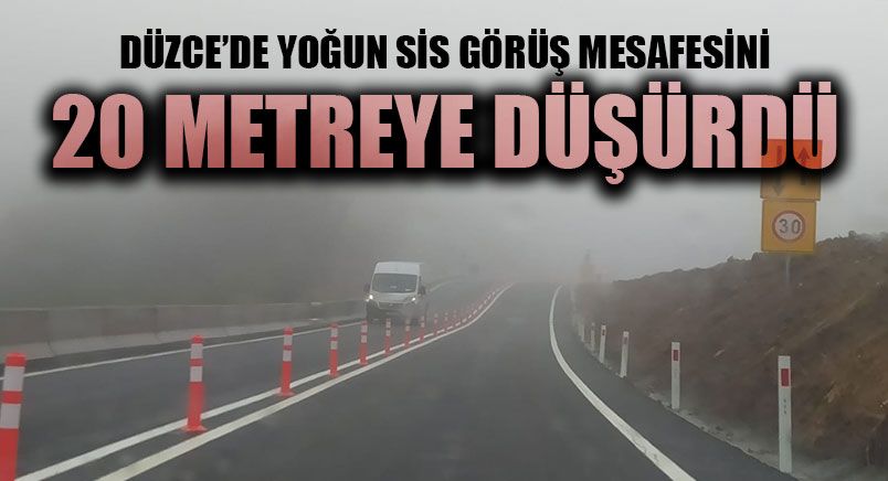 Sağanak Yağış ve Yoğun Sis Etkili Oldu