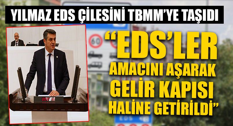 EDS’ler Amacını Aşarak Gelir Kapısı Haline Getirildi