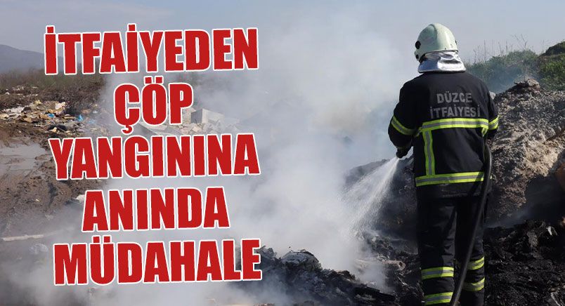 İtfaiyeden Çöp Yangınına Anında Müdahale