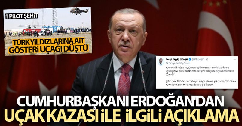 Cumhurbaşkanı Erdoğan'dan uçak kazası ile ilgili açıklama