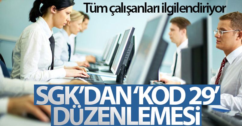 SGK'dan 'Kod-29' ile ilgili açıklama