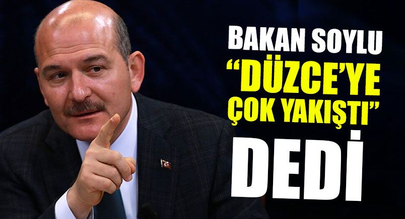 Bakan Soylu “Düzce’ye Çok Yakıştı” Dedi