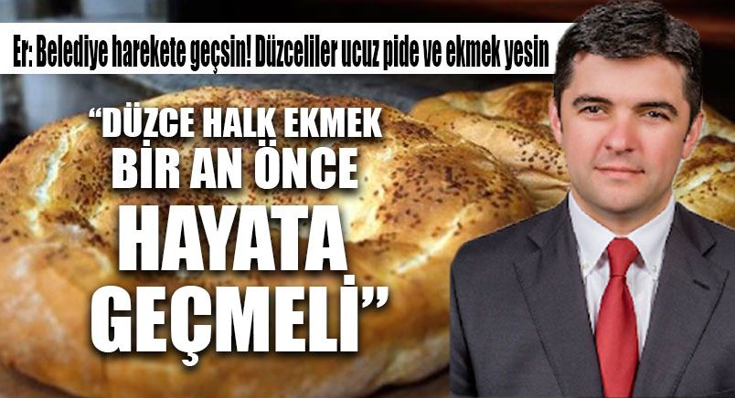 İYİ Parti’den ‘Düzce Halk Ekmek’ Önerisi