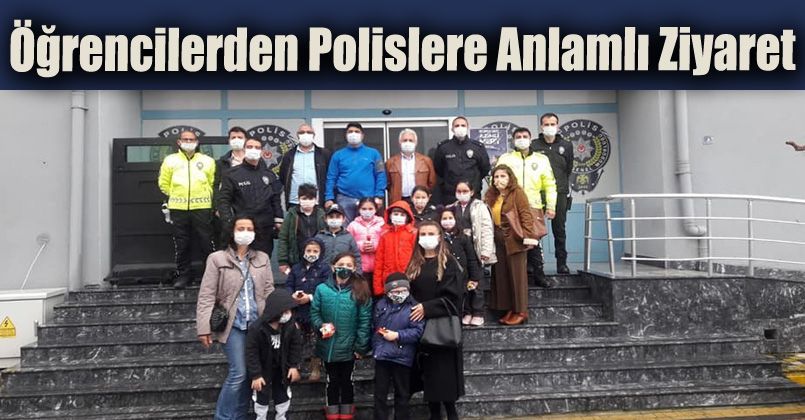 Öğrencilerden polislere anlamlı ziyaret