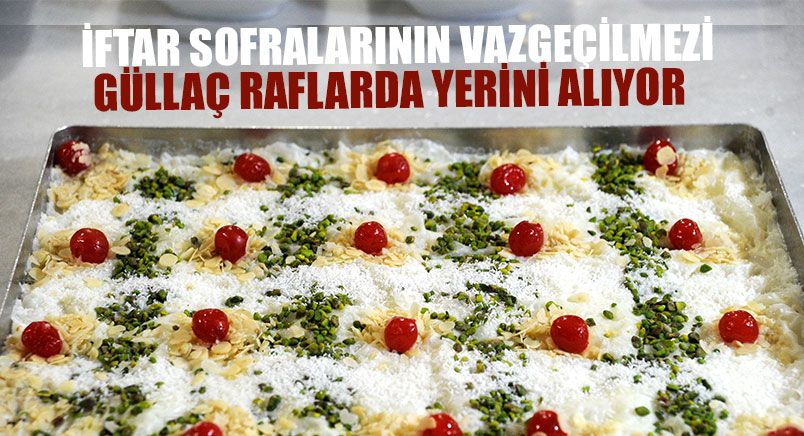 'Kaliteli Güllacın Kilosu 80 Lira