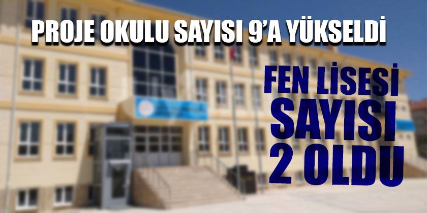 Proje Okulu Sayısı 9’a Yükseldi