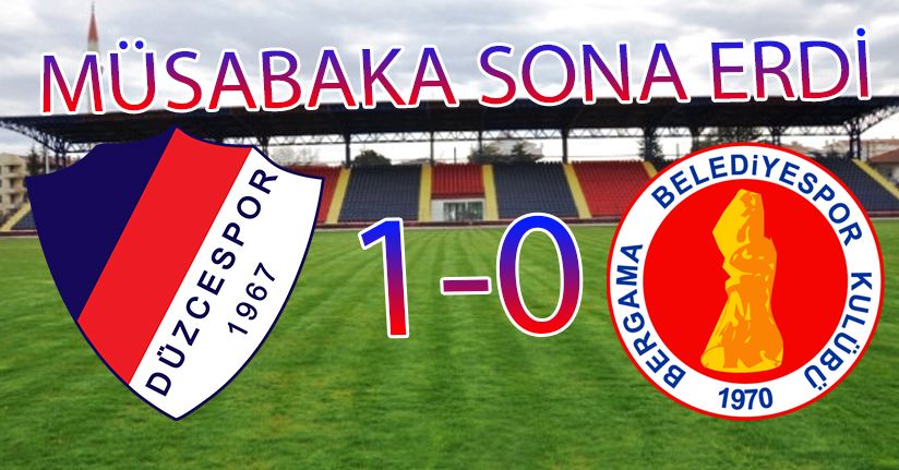 Düzcespor 1-0 Bergama Belediyespor