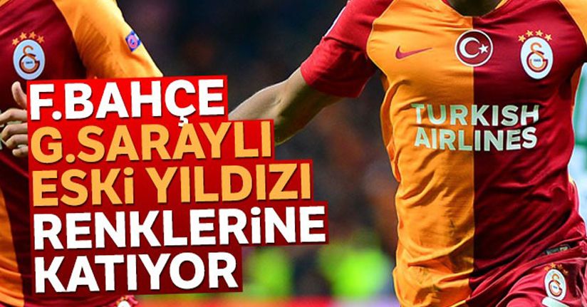 Fenerbahçe Galatasaraylı yıldızı renklerine katıyor