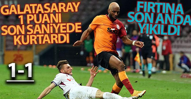 Galatasaray son saniyede 1 puanı kurtardı