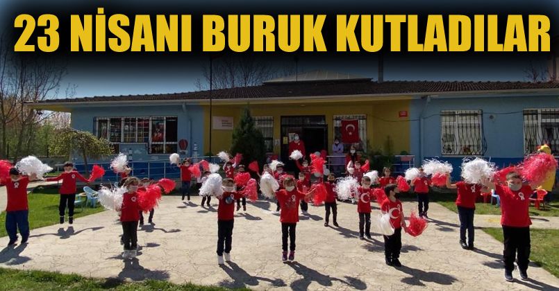 Anaokulu öğrencileri 23 nisanı buruk kutladı
