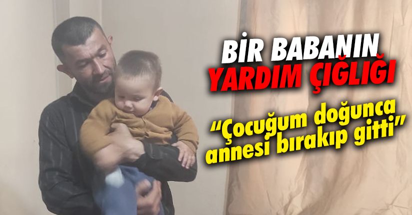 2 yaşındaki çocuğuna tek başına bakıyor