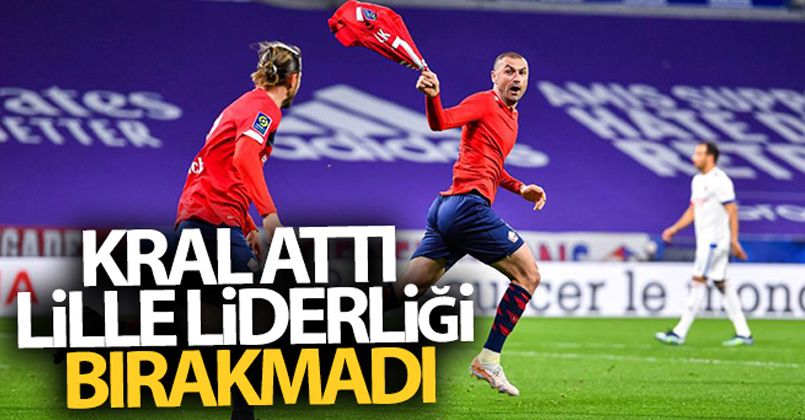 Burak Yılmaz attı, Lille liderliği bırakmadı