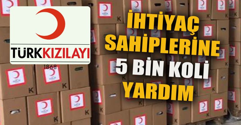 Kızılay ihtiyaç sahiplerine 5 bin koli dağıtacak