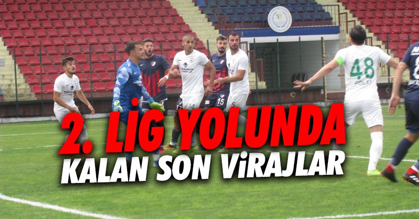 İşte 2. Lig yolunda ki kalan maçlar