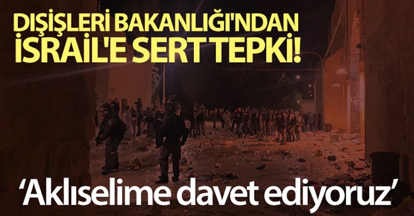 Dışişleri Bakanlığı: 'Saldırıları şiddetle kınıyoruz'