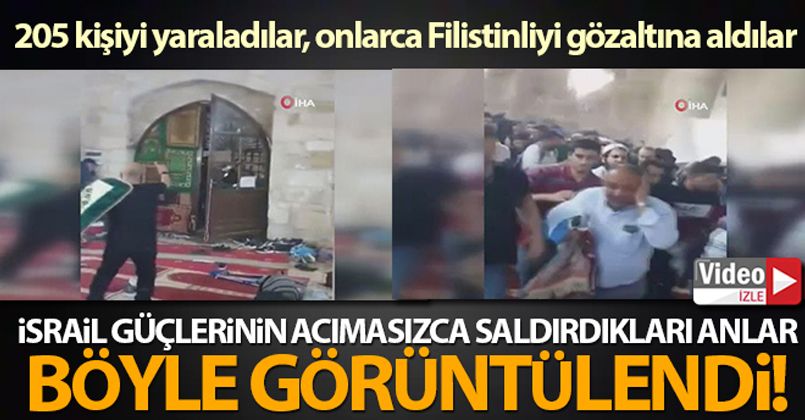 İsrail güçlerinin Mescid-i Aksa'ya saldırı anı kamerada