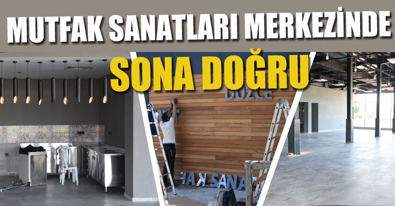 Mutfak Sanatları Merkezinde Sona Doğru