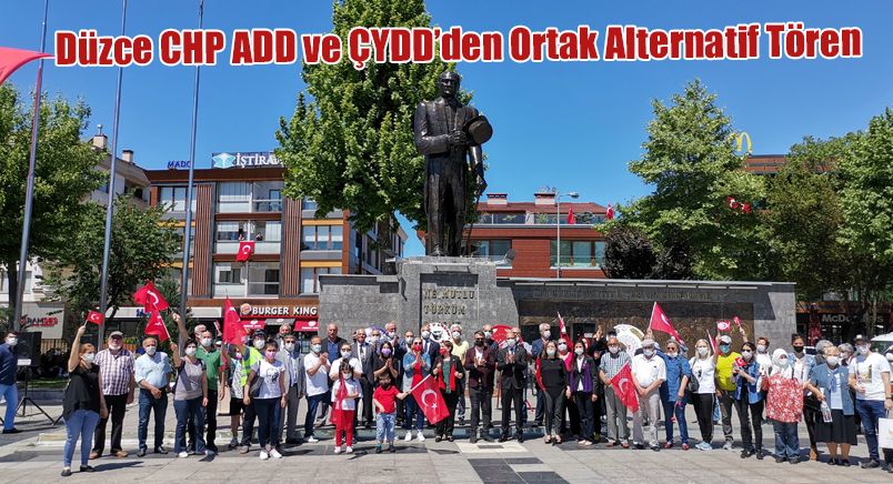 Düzce CHP ADD ve ÇYDD’den Ortak Alternatif Tören