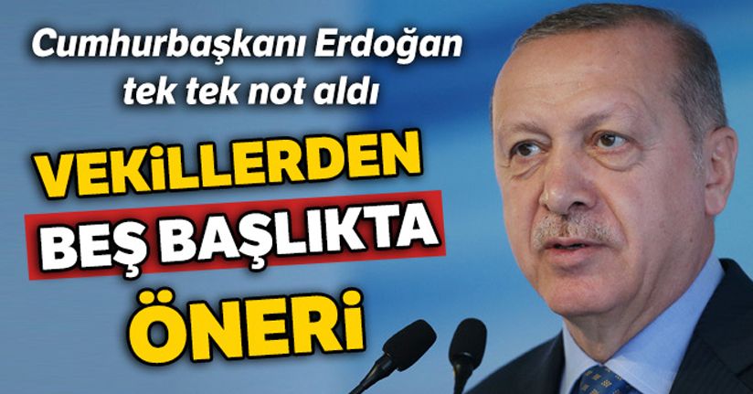 Vekillerden beş başlıkta öneri