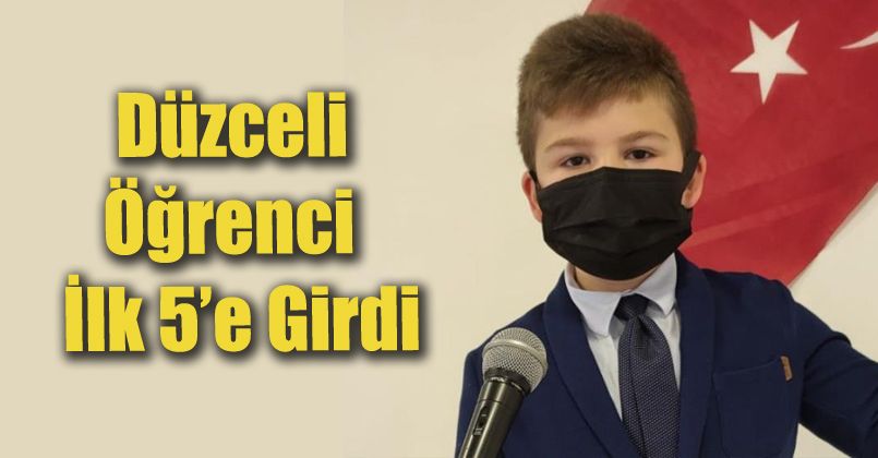 Düzceli öğrenci ilk 5’e girdi