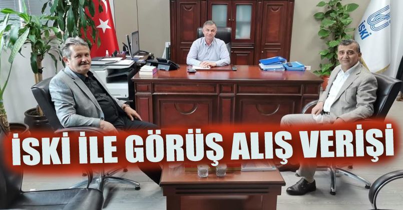 Başkan Koloğlu, İSKİ ile bilgi alışverişinde bulundu