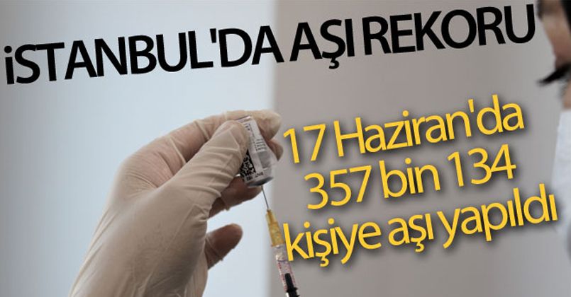 İstanbul'da aşı rekoru