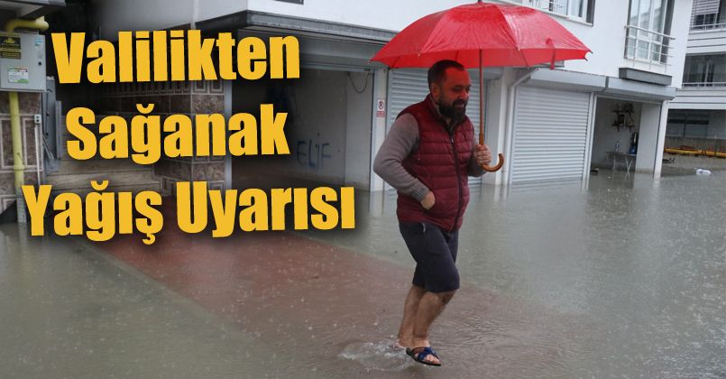 Sağanak yağış uyarısı