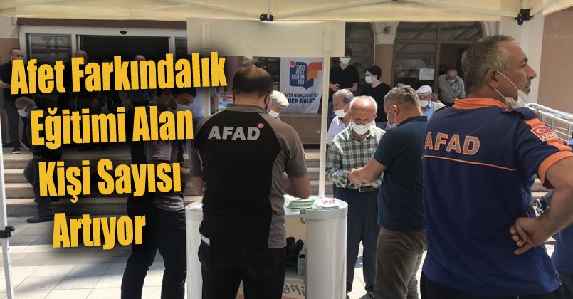 Afet Farkındalık eğitimi alan kişi sayısı artıyor