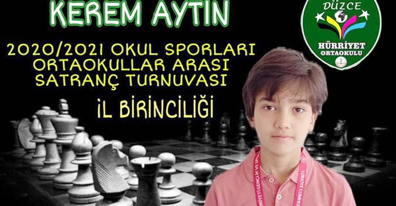 Kerem Aytin Düzce Santranç İl Birincisi Oldu