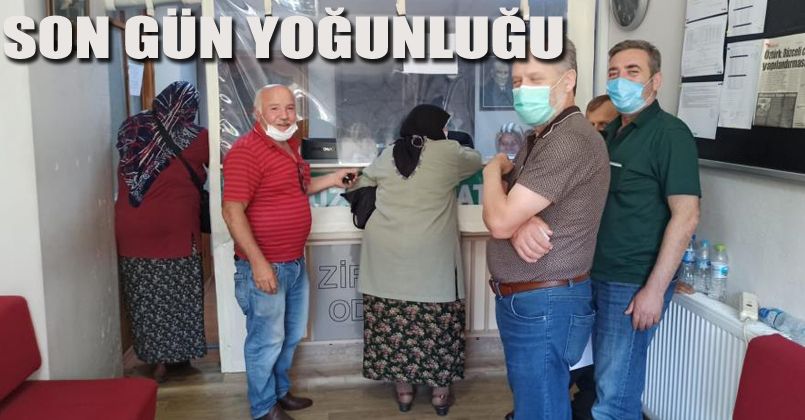 Ziraat Odasında son gün yoğunluğu