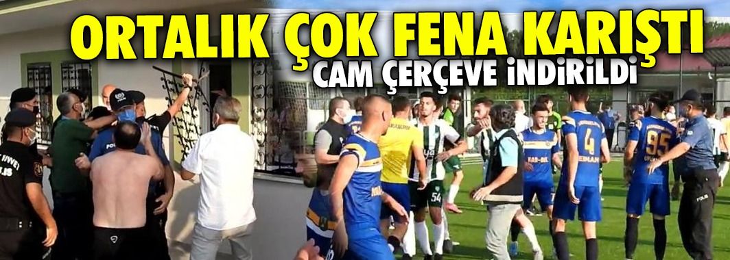 Futbolcuların kavgasında camlar kırıldı, parmaklıklar söküldü