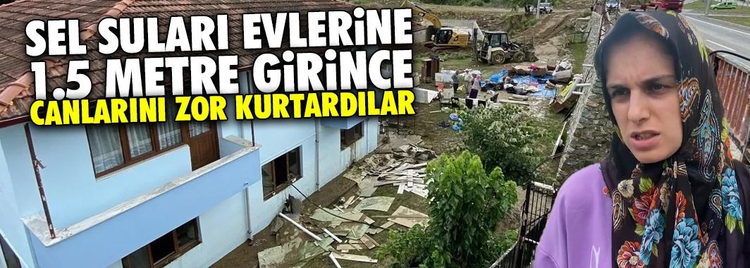 Canlarını son anda kurtardılar, tüm eşyaları kullanılmaz hale geldi