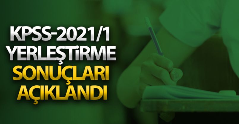 KPSS-2021/1 sonuçları açıklandı!