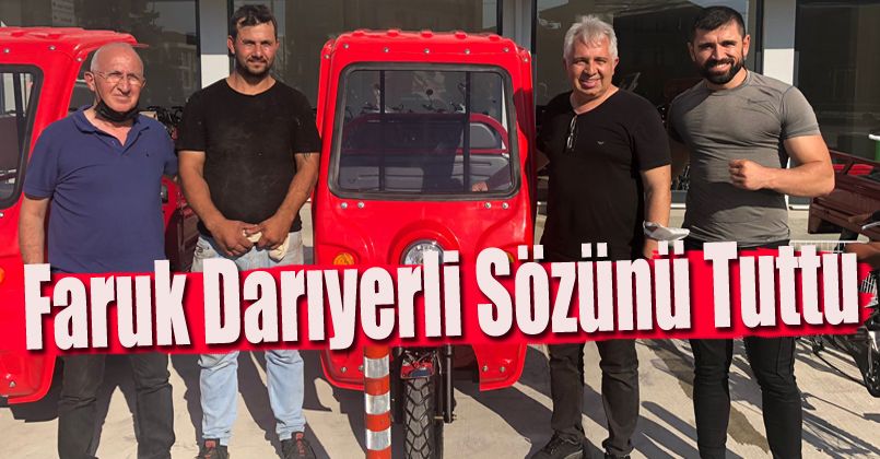 Faruk Darıyerli Sözünü Tuttu