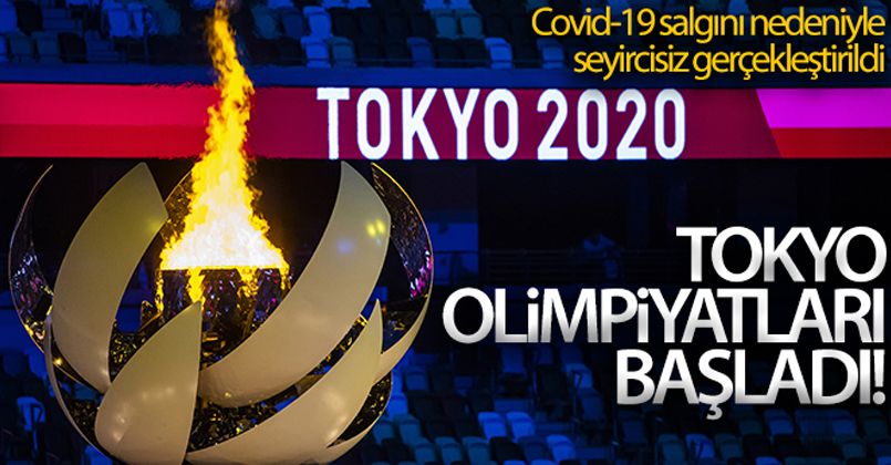 Tokyo Olimpiyatları Covid-19 salgını gölgesinde resmen başladı