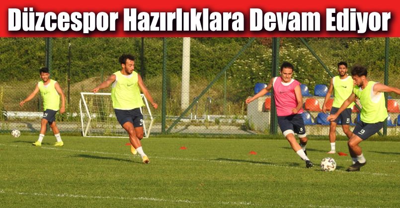 Düzcespor Hazırlıklara Devam Ediyor