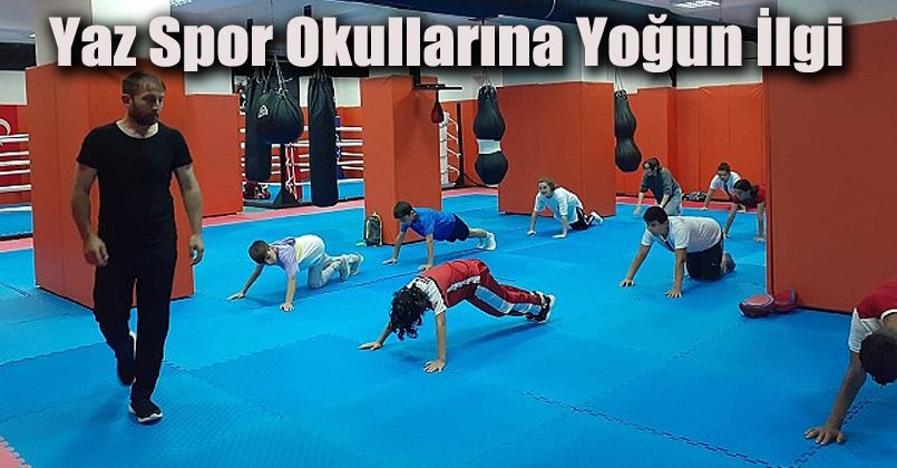 Yaz Spor Okullarına Yoğun İlgi