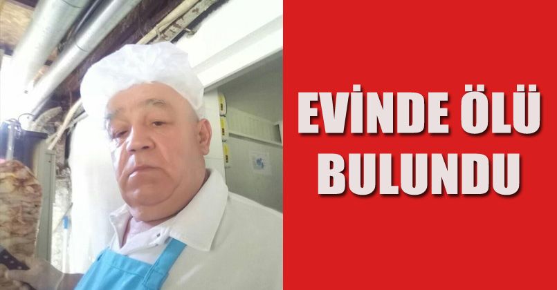 Arkadaşlarının ulaşamadığı vatandaş evinde ölü bulundu