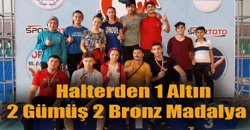 Halterden 1 Altın 2 Gümüş,2 Bronz Madalya