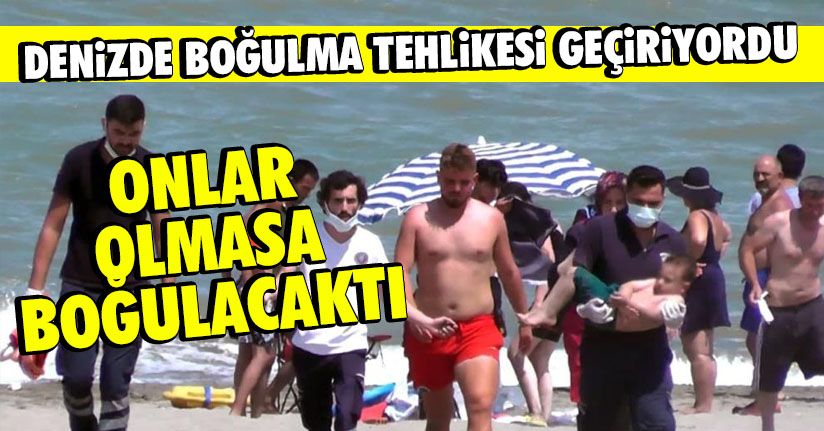 Boğulma tehlikesi geçiren 4 yaşındaki çocuk cankurtaranlar sayesinde kurtuldu