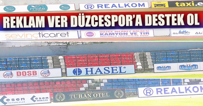 Reklam Ver Düzcespor'a Destek Ol