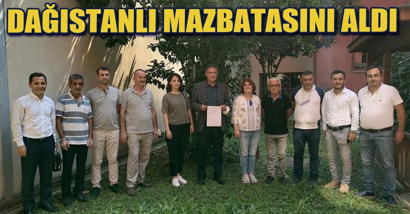 Özcan Dağıstanlı Mazbatasını Aldı