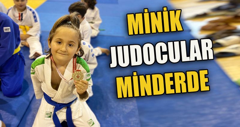 Judo Minikleri Minderde