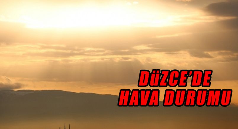 Düzce'de Hava Durumu