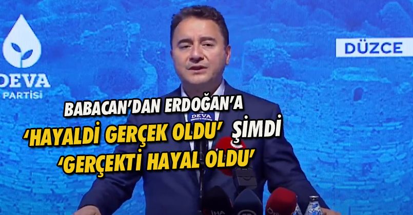 “Vaktiyle meşhur bir laf vardı ‘Hayaldi gerçek oldu’. Doğru ama şimdi ‘gerçekti hayal oldu’”