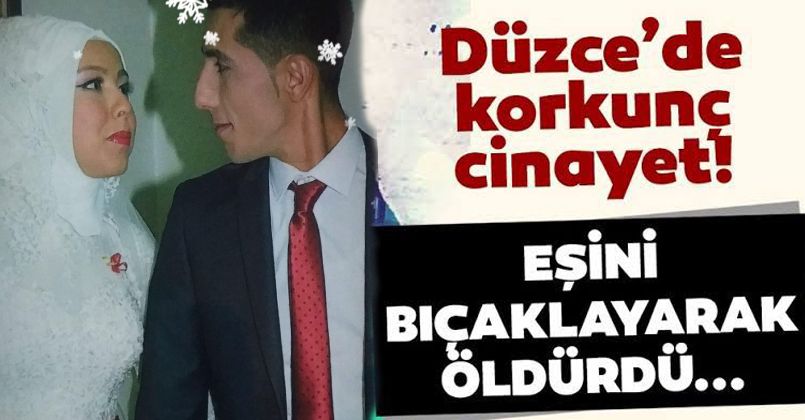 Düzce’de kadın cinayeti