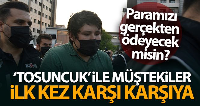 Çiftlik Bank davasında Tosuncuk ile müştekiler ilk kez karşı karşıya